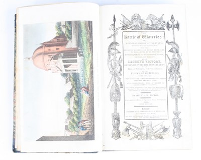 Lot 664 - Picton, Lieut. G.W: The Battle Of Waterloo: Or...
